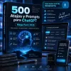 500 Atajos y Prompts para ChatGPT — Mega Pack 2026